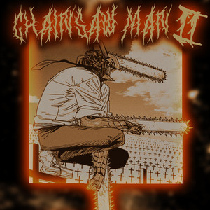 Chainsaw Man II