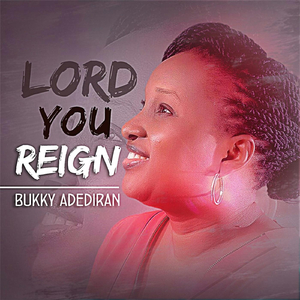 Lord You Reign