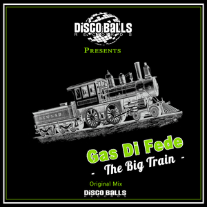 The Big Train (Original Mix)