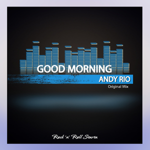 Good Morning (Original Mix)