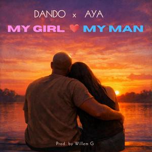 My Girl X My Man