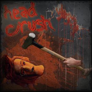 Headcrush