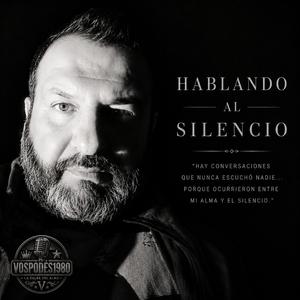 Hablando al silencio