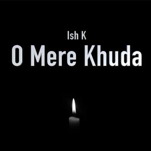 O Mere Pyare Khuda