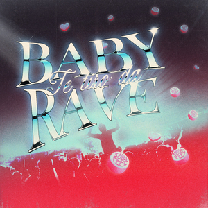 Baby Te Tiro da Rave
