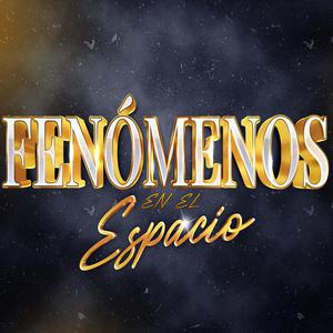 Fenómenos En El Espacio