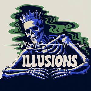 Illusions (mad inside)