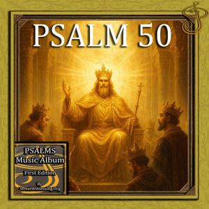 Psalm 50 (from Psalms Music Album First Edition)