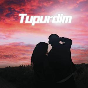 Tupurdim