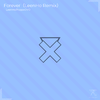 LeenHo - Forever (LeenHo Remix)