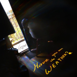 Have You Seen the Weather