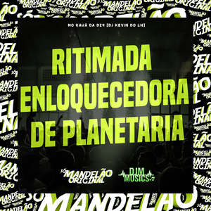 Ritimada Enloquecedora de Planetaria