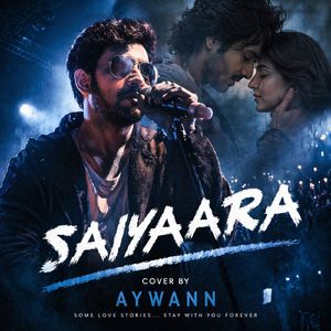 SAIYAARA