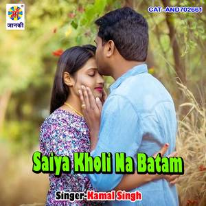 Saiya Kholi Na Batam