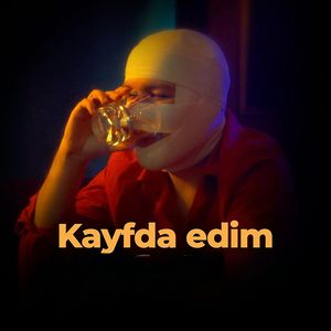 Kayfda edim