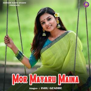 Mor Mayaru Maina