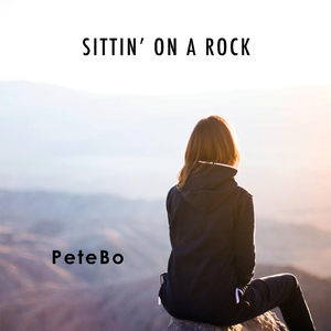 Sittin' on a Rock