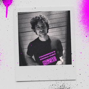 Tomorrow's Gonna Hurt