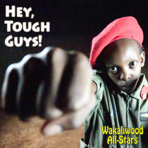Hey, Tough Guys! (feat. Rachael M & Waka Starz)