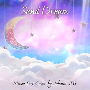 Sand Dream (Music Box Cover)
