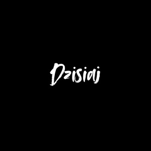 Dzisiaj