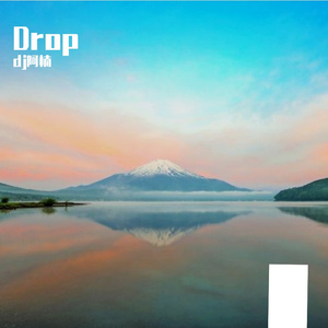Drop