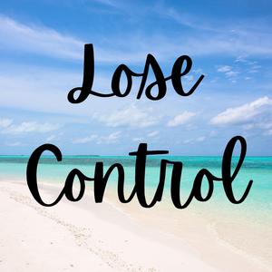 Lose Control