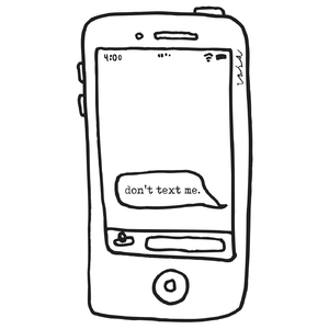 Don't Text Me