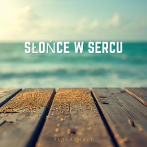 Słońce w sercu