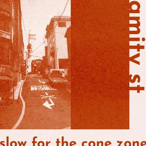 slow for the cone zone