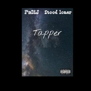 Tapper (feat. Stood loner)