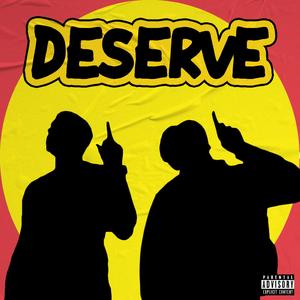 Deserve