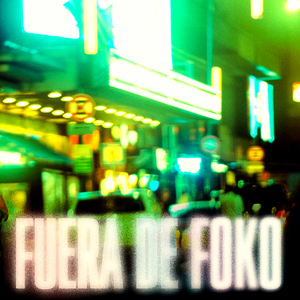FUERA DE FOKO (REMIX)
