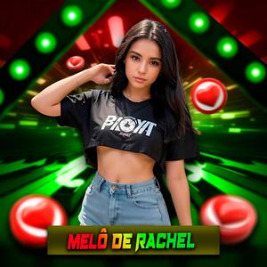 MELÔ DE RACHEL