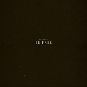 Be Free