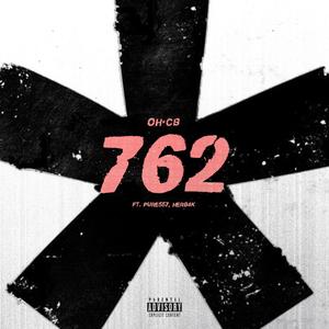 762 (feat. Pure557 & Herb4k)