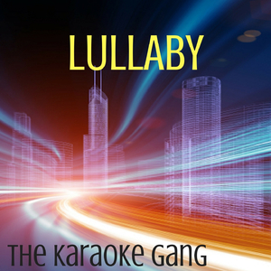 Lullaby (Karaoke Version) (Originally Performed by Sigma and Paloma Faith)