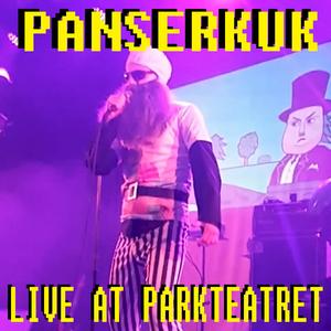 Panserkuk (Live at Parkteatret)