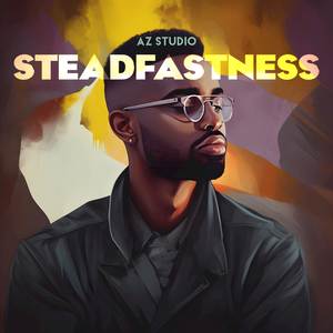 Steadfastness