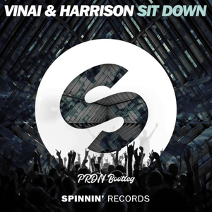 Sit Down (PRDN Bootleg)