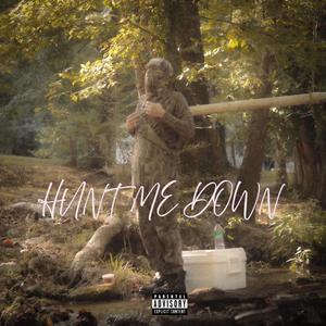 Hunt Me Down