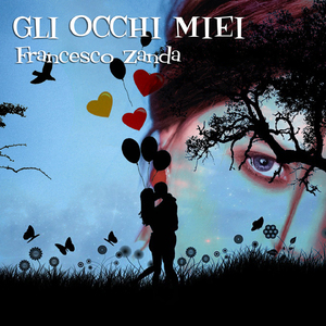 Gli occhi miei
