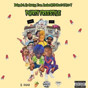 PARTY FREESTYLE (feat. Ke Swavyy, True, Roo & Rico T)