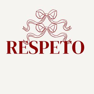 RESPETO