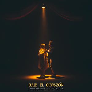 Baila el corazón (feat. Diego Elijio)