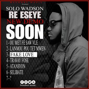 OU MET FÈ SAW VLE SOLO WADSON