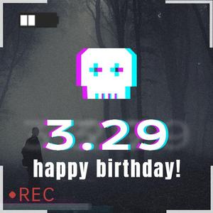 happy birthday 3.29