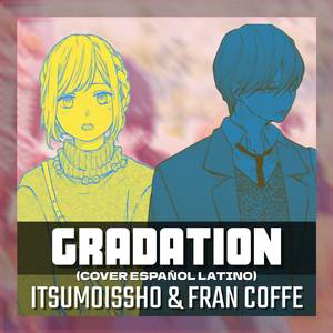 Gradation (From "My Love Story with Yamada-kun at Lv999") [Spanis Version]