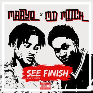 See Finish (feat. MD Mitch)