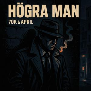 Högra Man (feat. APRIL*)